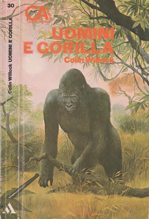 Uomini e gorilla - Colin Willock - copertina