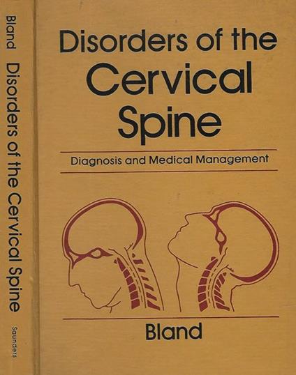 Disorder of the Cervical Spine. Diagnosis and Medical Management - copertina