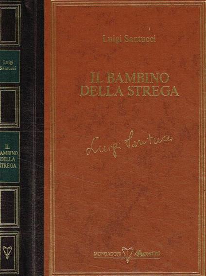 Il bambino della strega - Luigi Santucci - copertina