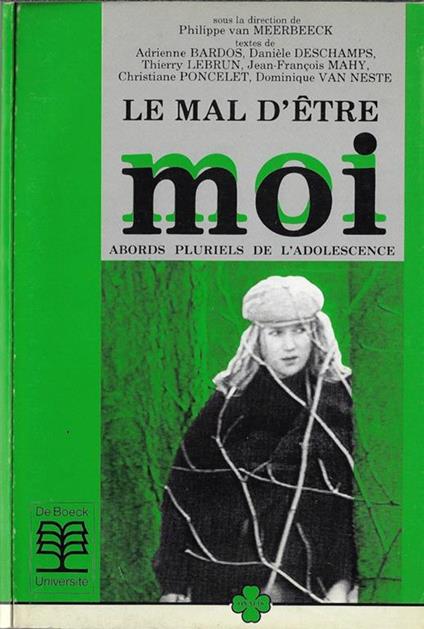 Le mal d'etre moi. Abords pluriels de l'adolescence - copertina
