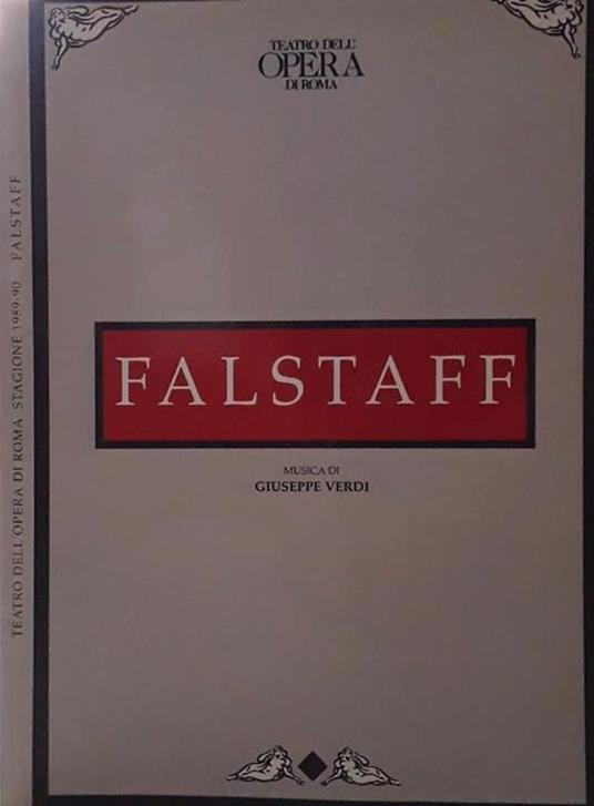 Falstaff. Commedia lirica in tre atti e sei quadri - Arrigo Botto - copertina