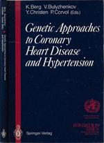 Genetic approaches to coronary heart disease and hypertension
