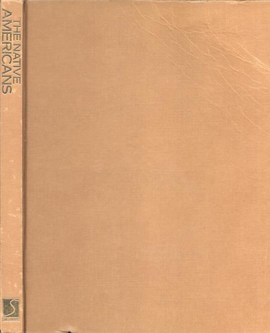 The native americans. The indigenous people of North America - Colin F. Taylor - copertina