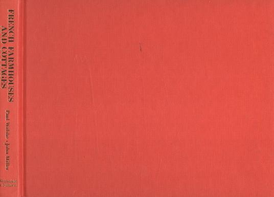 French farmhouses and cottages - Paul Walshe - copertina