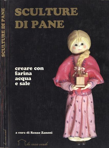 Sculture di pane - Renzo Zanoni - copertina