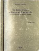 Un democratico urbinate di fine secolo. Scritti e discorsi di Francesco Budassi