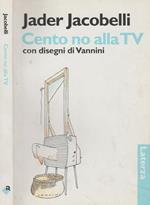 Cento no alla Tv