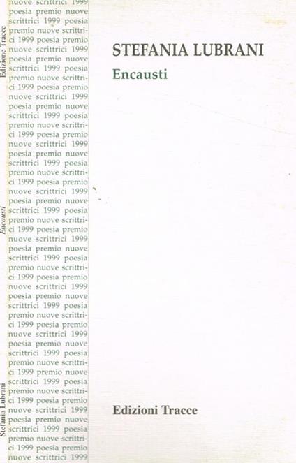 Encausti - Stefania Lubrani - copertina