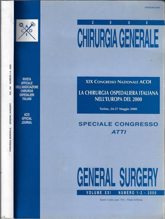 General Surgery Volume XXI N° 1-2 Anno 2000. La chirurgia ospedaliera italiana nell'Europa del 2000 - Lorenzo Capusotti - copertina