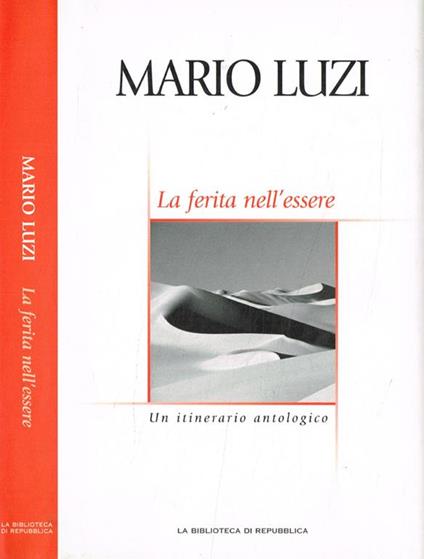 La ferita nell'essere. Un itinerario antologico - Mario Luzi - copertina