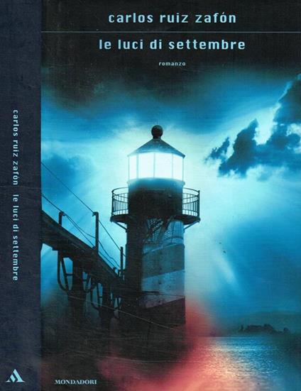 Le luci di settembre - Carlos Ruiz Zafón - copertina