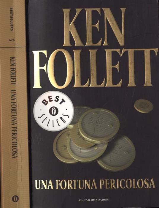 Una fortuna pericolosa - Ken Follett - copertina