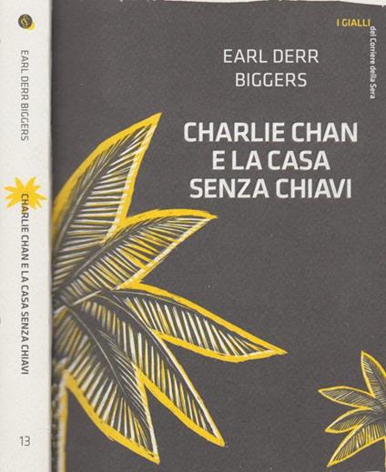 Charlie Chan e la casa senza chiavi - Earl D. Biggers - copertina