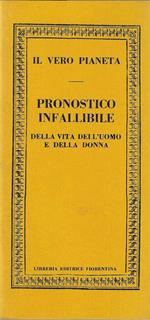 Il vero pianeta – pronostico infallibile della vita dell'uomo e della donna