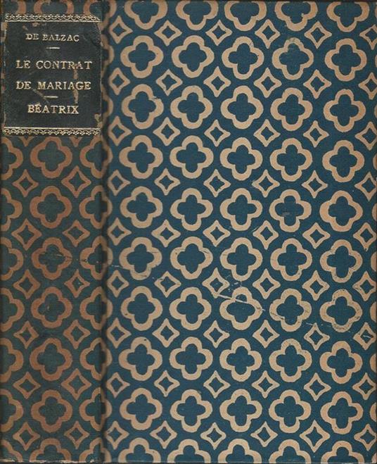 Le contrat de mariage, Béatrix - Honoré de Balzac - copertina