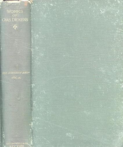 Old curiosity shop Vol. II - Charles Dickens - copertina