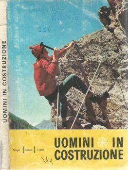 Uomini in costruzione - Giancarlo Negri - copertina