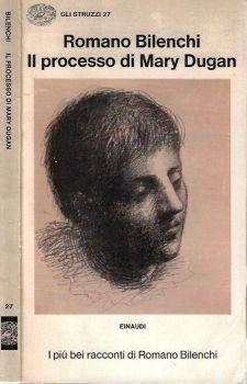 Il processo di Mary Dugan - Romano Bilenchi - copertina
