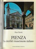 Pienza la città del Rinascimento italiano