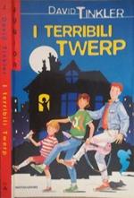 I terribili Twerp