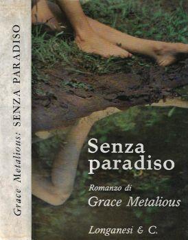 Senza paradiso - Grace Metalious - copertina