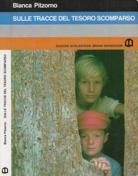 Sulle tracce del tesoro scomparso - Bianca Pitzorno - copertina