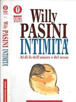 Intimità. Al di là dell'amore e del sesso