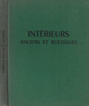 Interieurs anciens et rustiques - Maurice Andrac - copertina