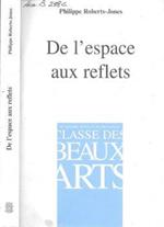 De l'espace aux reflets. Arts et lettres