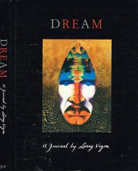 Dream. A journal by Larry Vigon - Larry Vigon - copertina