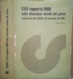 XXII rapporto/1998 sulla situazione sociale del paese predisposto dal Censis col patrocinio del Cnel