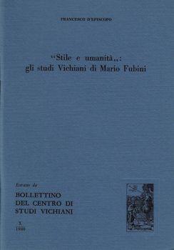 Stile e umanità: gli studi Vichiani di Mario Fubini - Francesco D'Episcopo - copertina