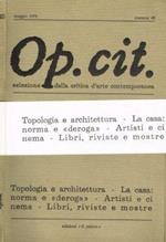 Op.cit. Rivista quadrimestrale di selezione della critica d'arte contemporanea. Numero 45, maggio 1979