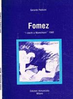 Fomez. I ciechi a Marechiaro 1980 + altre opere