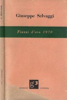 Fiuzzi d'oro 1970 - Giuseppe Selvaggi - copertina