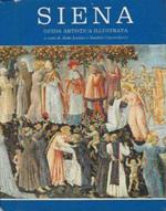 Siena. Guida artistica illustrata