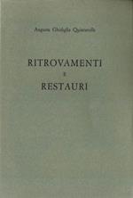 Ritrovamenti e restauri
