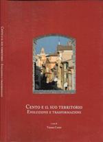 Cento e il suo territorio. Evoluzioni e trasformazioni