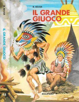 Il grande Giuoco - R. Rever - copertina