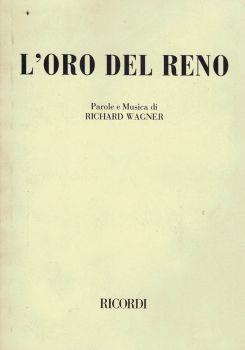 L' oro del Reno. Opera in un atto e 4 scene - Richard Wagner - copertina