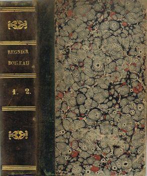 Oeuvres choisies de Regnier, précédées d'une notice historique et critique sur ce poète, et suivies d'un vocabulaire, par M. Pellissier. Oeuvres de Boileau Despreaux, a l'usage des Lkycées et des écoles secondaires - Henri de Regnier - copertina