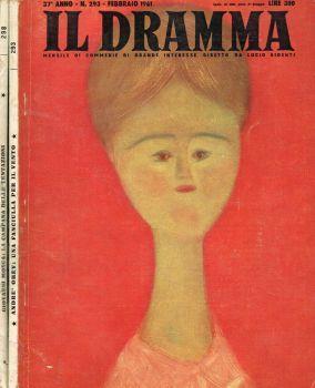 Il Dramma. Mensile di commedie di grande interesse. Anno 37, 1961. N.293, 298 - Lucio Ridenti - copertina