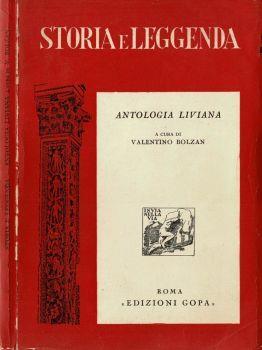 Storia e Leggenda - Antologia Liviana - Valentino Bolzan - copertina