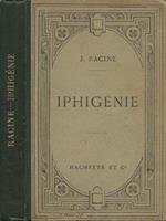 Iphigénie. Tregédie publiée conformément au texte de l'édition des 