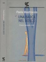 Una barca nel bosco