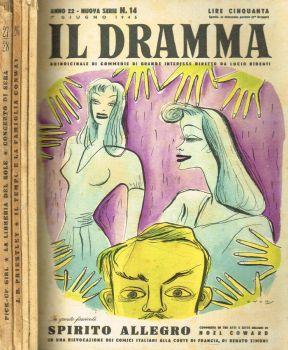 Il dramma. Quindicinale di commedie di grande interesse. Anno 22, 1946, n.14, 15, 26, 27/28 - Lucio Ridenti - copertina