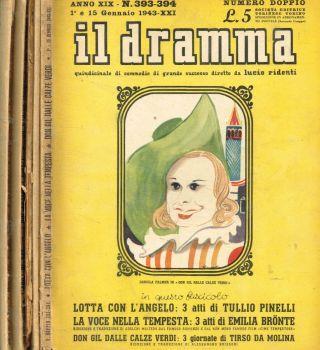 Il Dramma. Quindicinale di commedie di grande successo. Anno XIX, 1943. N.393/394, 399, 405, 408/409, 410/411 - Lucio Ridenti - copertina