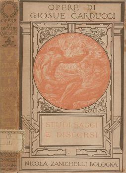Studi, saggi e discorsi - Giosuè Carducci - copertina