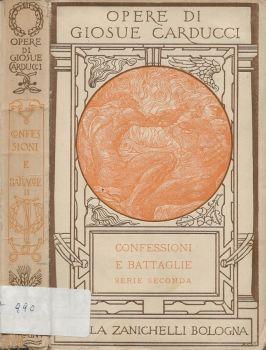 Confessioni e battaglie. Serie seconda - Giosuè Carducci - copertina