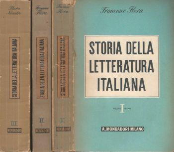 Storia della Letteratura Italiana - Vol. I - II (parte prima) - III - Francesco Flora - copertina
